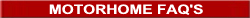Motorhome FAQ's